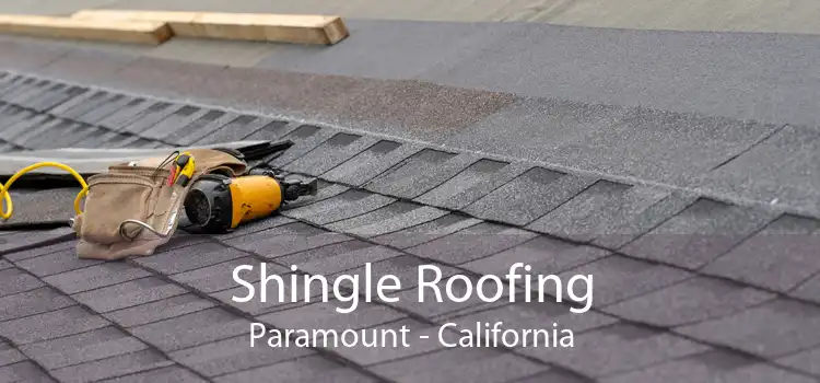 Shingle Roofing Paramount - California