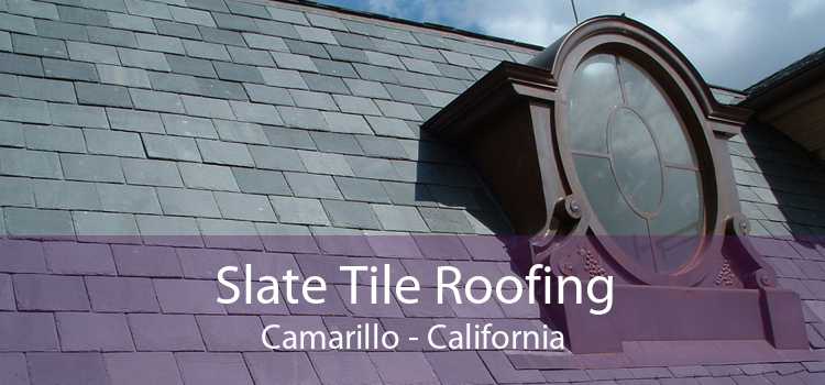 Slate Tile Roofing Camarillo - California