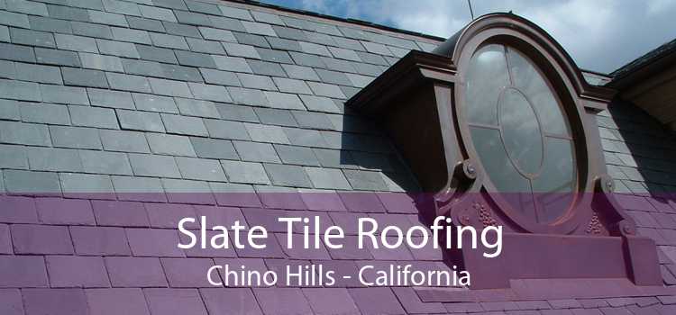 Slate Tile Roofing Chino Hills - California
