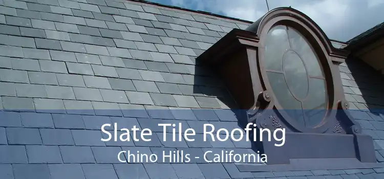 Slate Tile Roofing Chino Hills - California