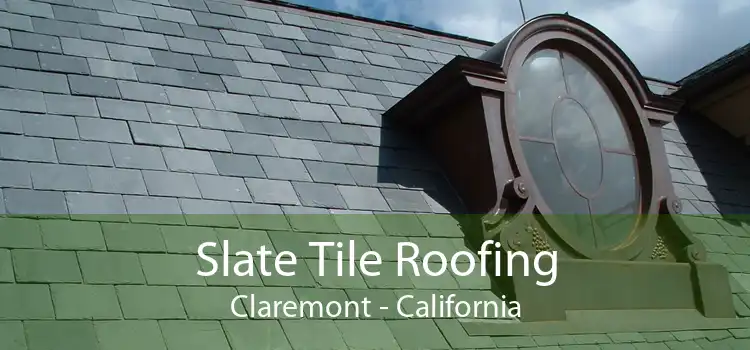 Slate Tile Roofing Claremont - California