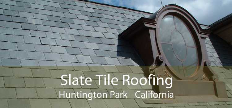 Slate Tile Roofing Huntington Park - California