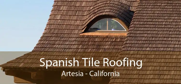 Spanish Tile Roofing Artesia - California