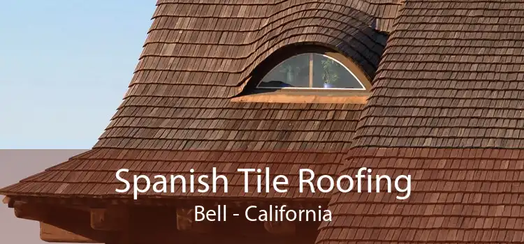 Spanish Tile Roofing Bell - California