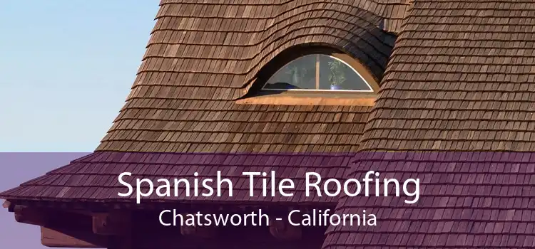 Spanish Tile Roofing Chatsworth - California