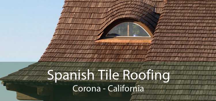 Spanish Tile Roofing Corona - California