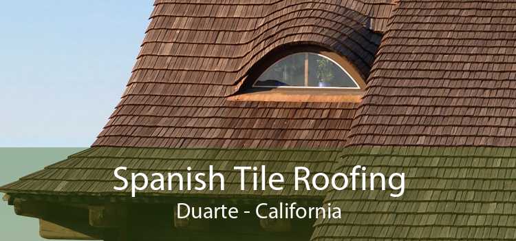 Spanish Tile Roofing Duarte - California