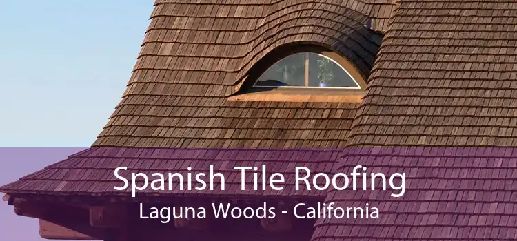 Spanish Tile Roofing Laguna Woods - California