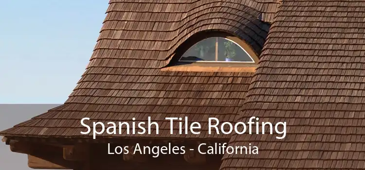 Spanish Tile Roofing Los Angeles - California