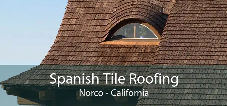 Spanish Tile Roofing Norco - California