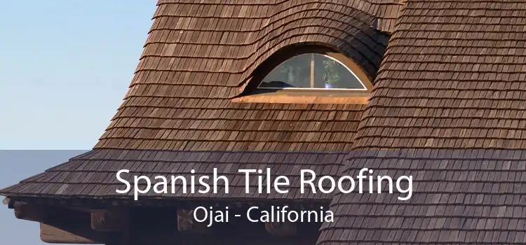 Spanish Tile Roofing Ojai - California