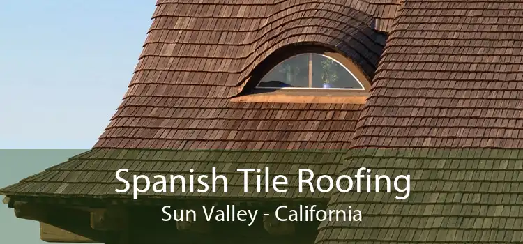 Spanish Tile Roofing Sun Valley - California