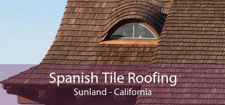 Spanish Tile Roofing Sunland - California