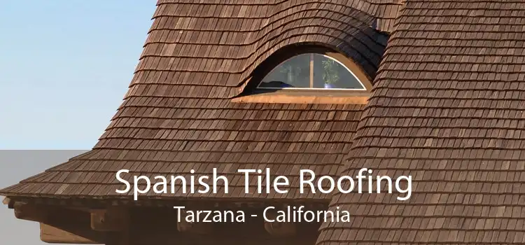 Spanish Tile Roofing Tarzana - California