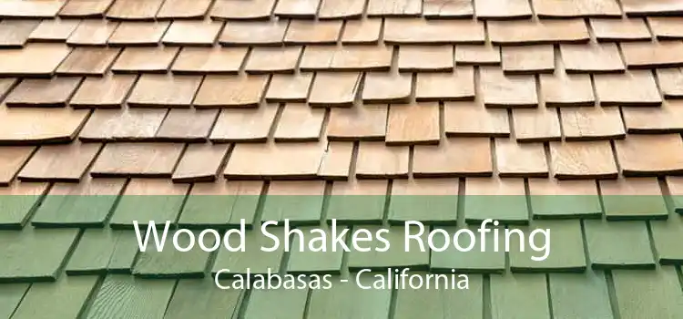 Wood Shakes Roofing Calabasas - California