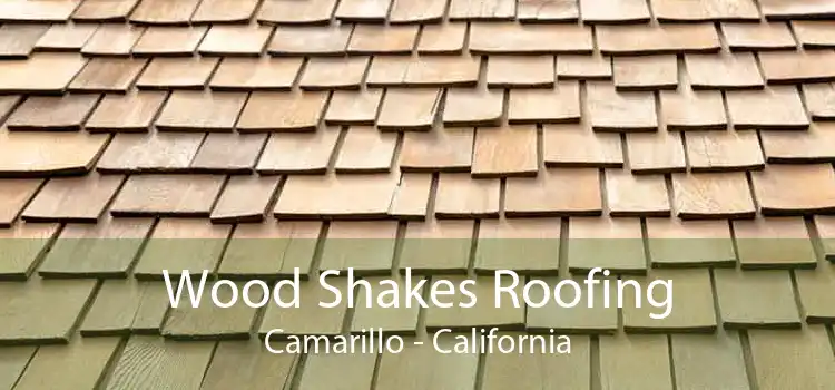 Wood Shakes Roofing Camarillo - California