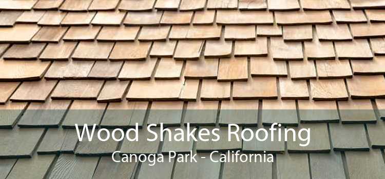 Wood Shakes Roofing Canoga Park - California