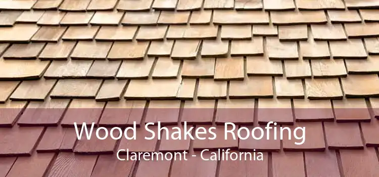 Wood Shakes Roofing Claremont - California