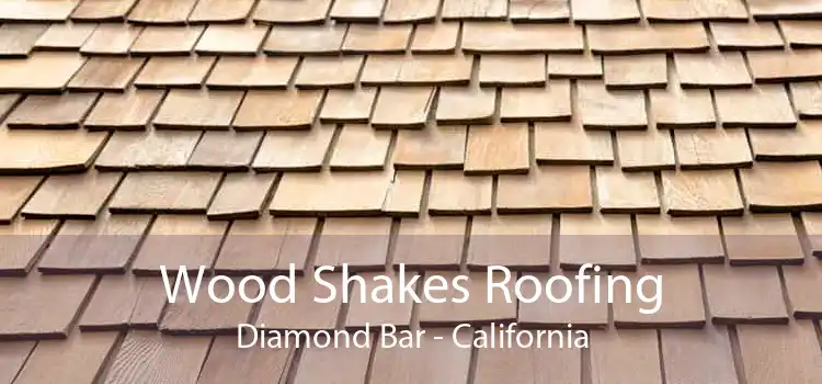 Wood Shakes Roofing Diamond Bar - California