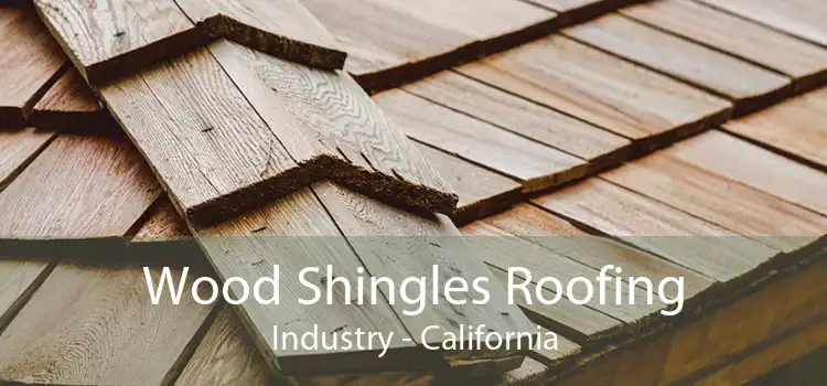 Wood Shingles Roofing Industry - California